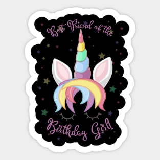 Best Friend of the Birthday Girl! Unicorn Face product Sticker
